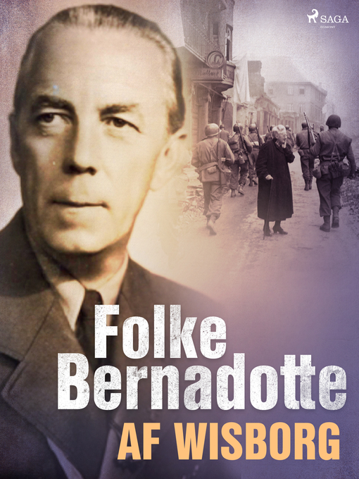 Title details for Folke Bernadotte af Wisborg by Folke Bernadotte - Available